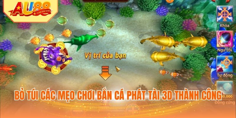Bỏ túi các mẹo chơi bắn cá phát tài 3D thành công