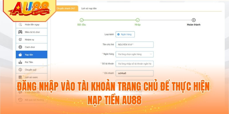 Đăng nhập vào tài khoản trang chủ để thực hiện nạp tiền AU88