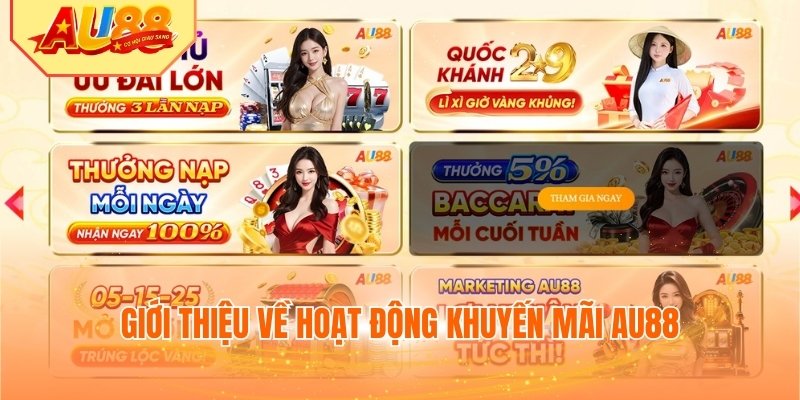 Giới thiệu về hoạt động khuyến mãi AU88