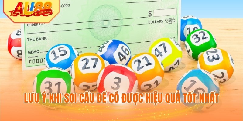 Lưu ý khi soi cầu để có được hiệu quả tốt nhất