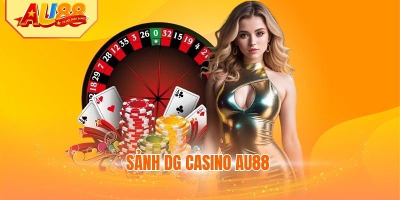 Sảnh DG Casino AU88